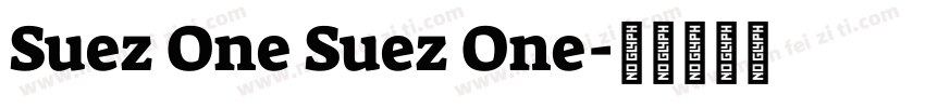 Suez One Suez One字体转换